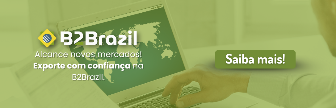 Banner com o logo da B2Brazil convidando a alcançar novos mercados e exportar com confiança por meio da B2Brazil clicando na imagem.