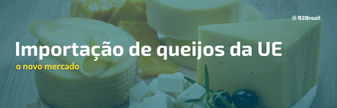 Importação de queijos para UE