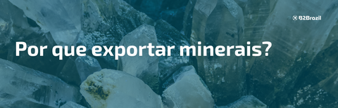 Por que exportar minerais?