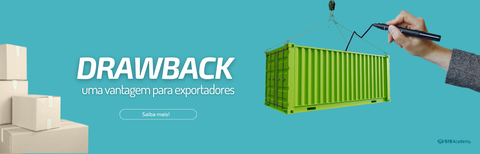 Drawback: uma vantagem para exportadores