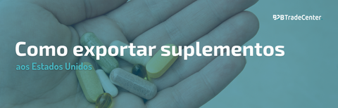 Como Exportar Suplementos aos EUA