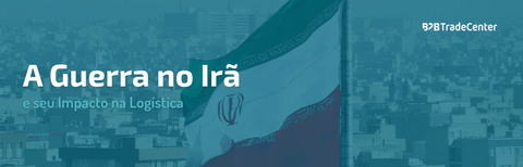 A Guerra no Irã e seu Impacto na Logística