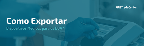 Como exportar dispositivos médicos para os EUA