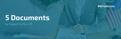 5 Documents to Export to the US