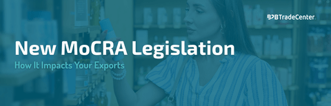 New MoCRA Legislation: How It Impacts Your Exports